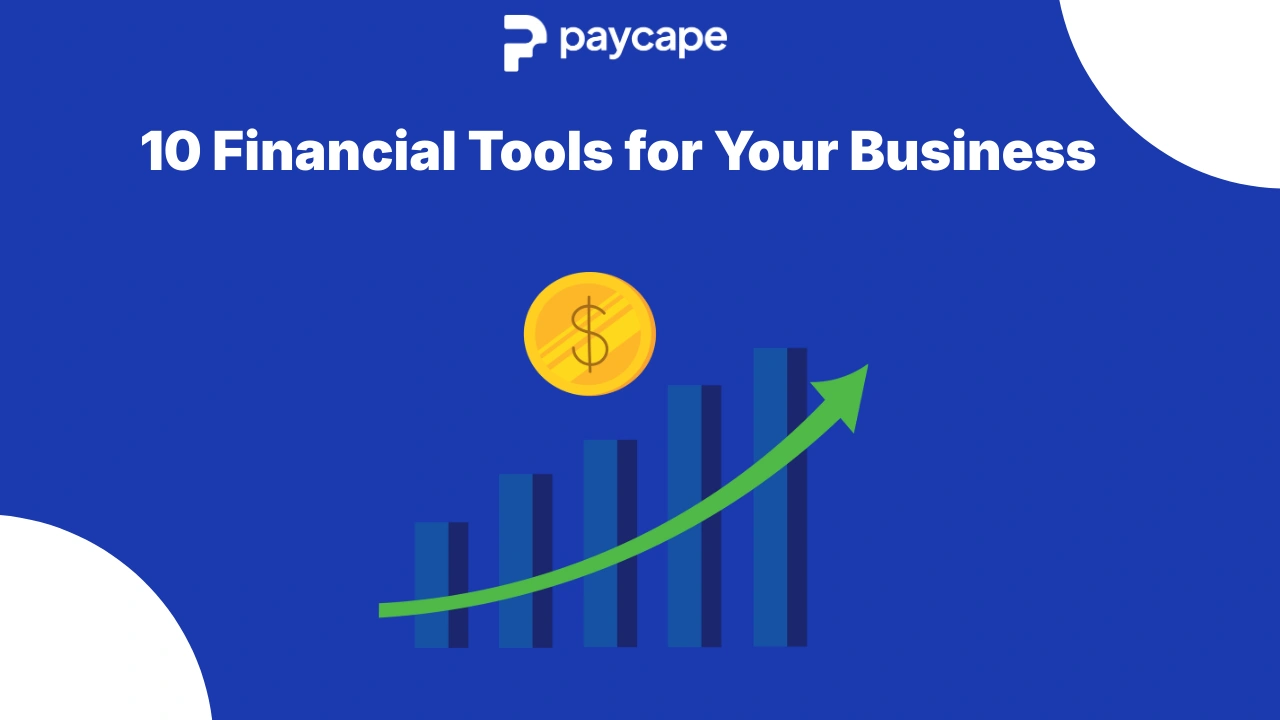 10 Financial Tools for Business That Will Save You Time and Money