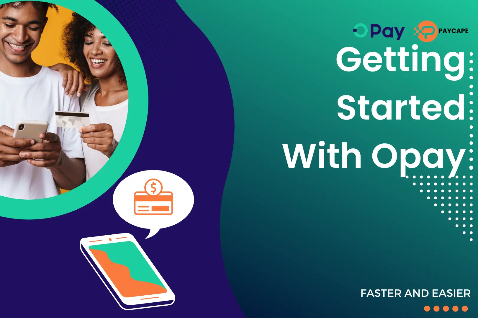 Getting Started With Opay: The Modern Way of Banking