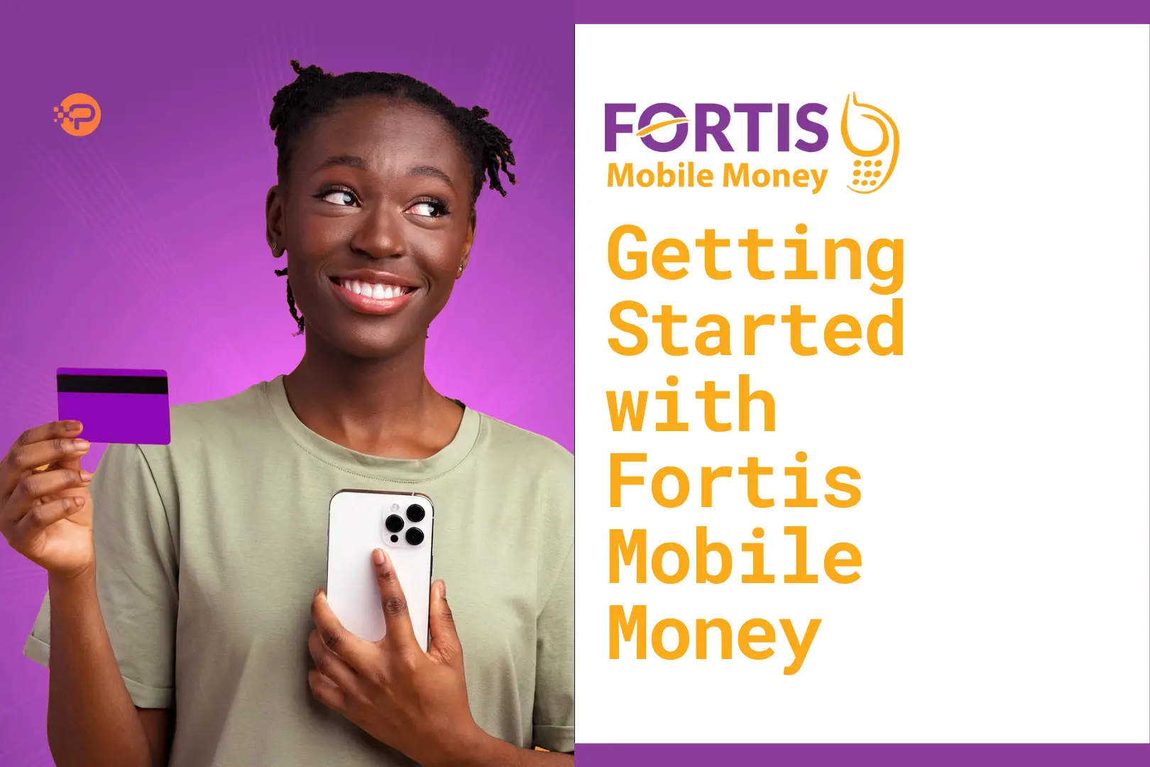 Fortis Mobile Money – All You Need to Know Before Getting Started