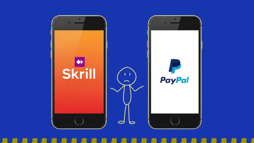 Skrill vs PayPal – Which Payment Method is Better for You?