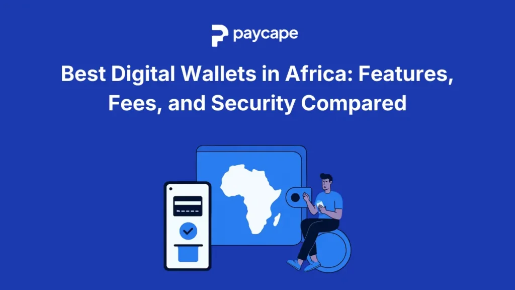 Best Digital Wallets in Africa
