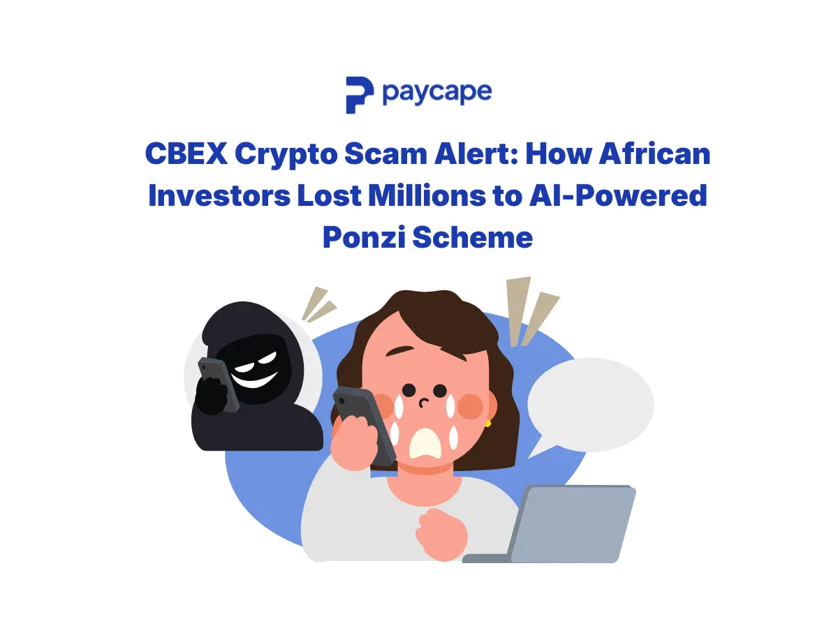 CBEX Crypto Scam Alert: How African Investors Lost Millions to AI-Powered Ponzi Scheme