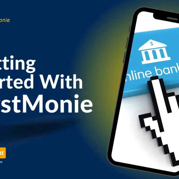 Getting Started with FirstMonie