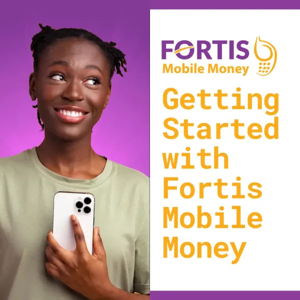 Fortis Mobile Money – All You Need to Know Before Getting Started