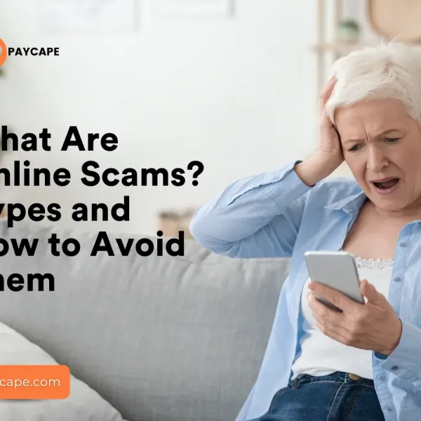 What Are Online Scams? Types and How to Avoid Them